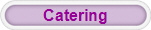 Catering